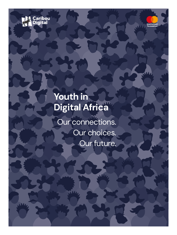 Youth in Digital Africa - Caribou Digital release report